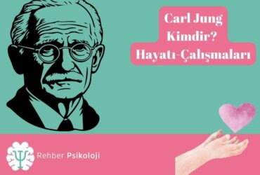 Carl Jung Kimdir? Hayatı ve Çalışmaları