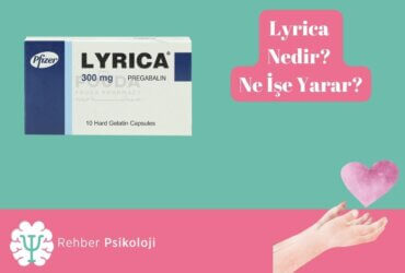 Lyrica Nedir Ne İşe Yarar